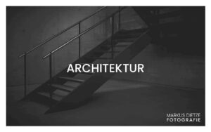 ARCHITEKTURFOTOGRAFIE, PORTFOLIO, DIETZE MARKUS, PDF DOWNLOAD